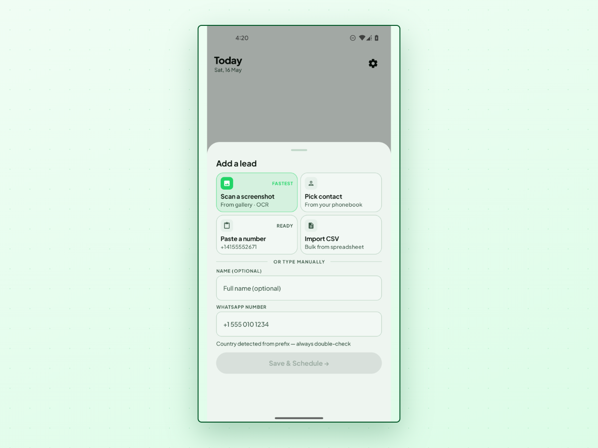 LeadPing Add a lead sheet on Android with tiles to scan a screenshot, pick a contact, paste a number, or import CSV, plus manual name and WhatsApp number fields and a Save and Schedule button