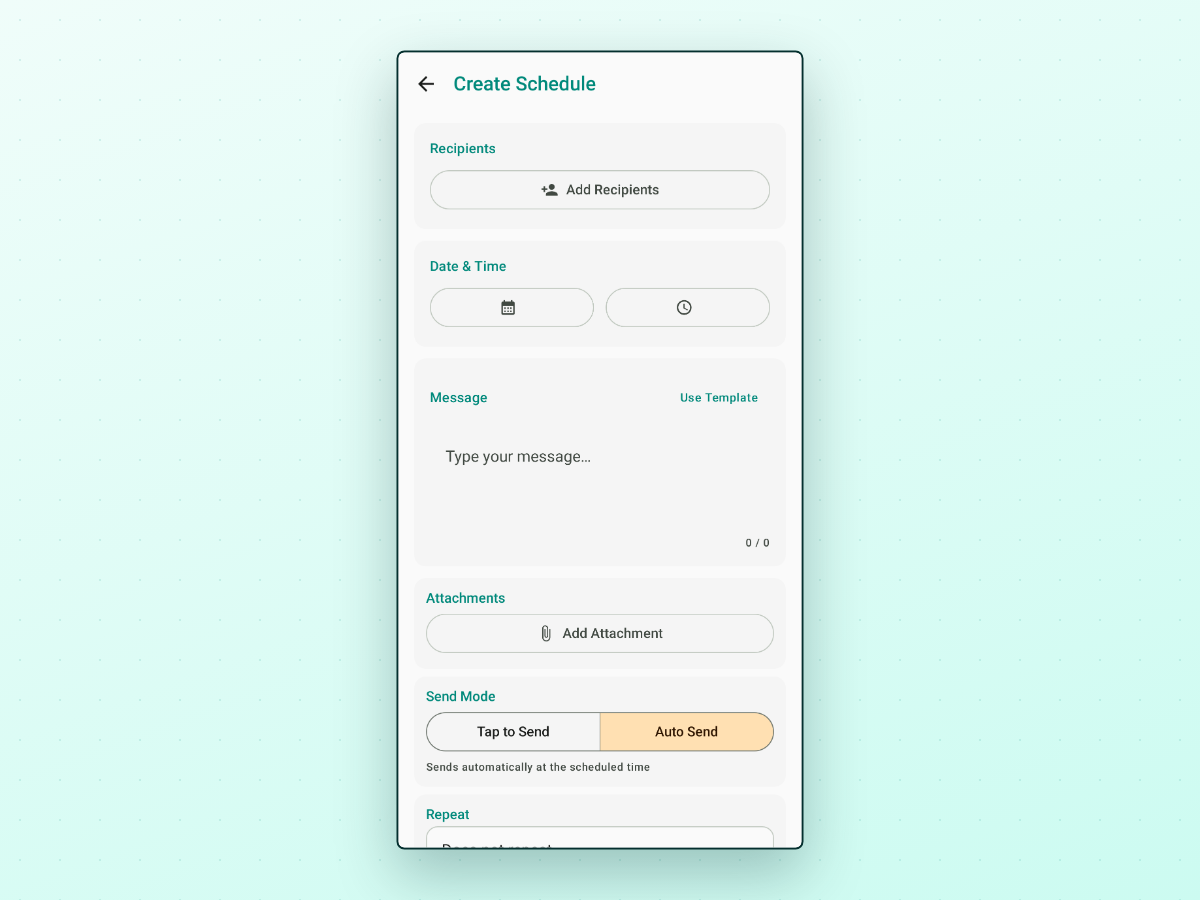 PlannedPing's Create Schedule screen with Recipients, Date & Time, Message, Attachments, Send Mode set to Auto Send, and Repeat options