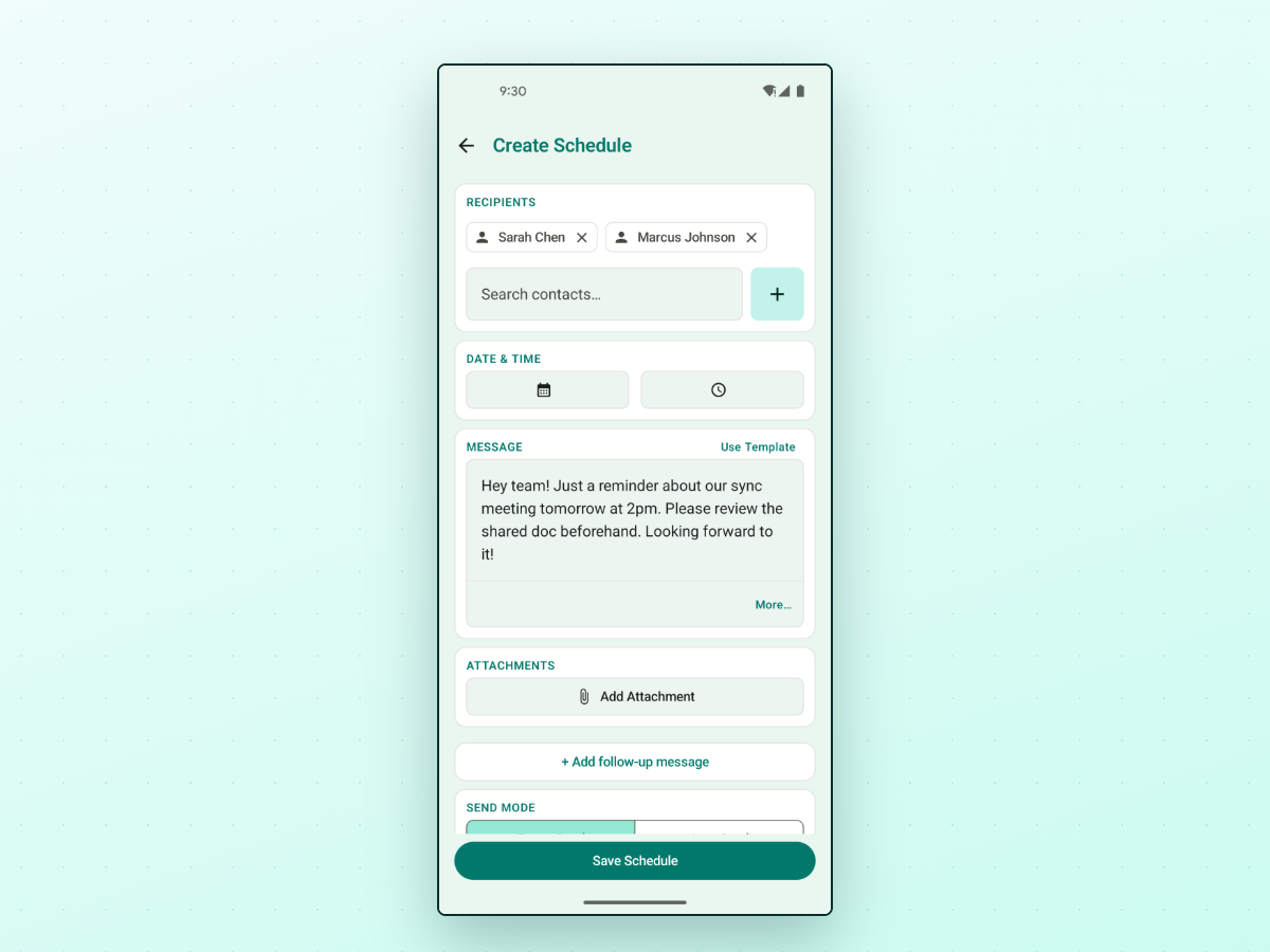 PlannedPing's Create Schedule screen with recipient chips, date and time pickers, a message field with a Use Template link, and an attachments section