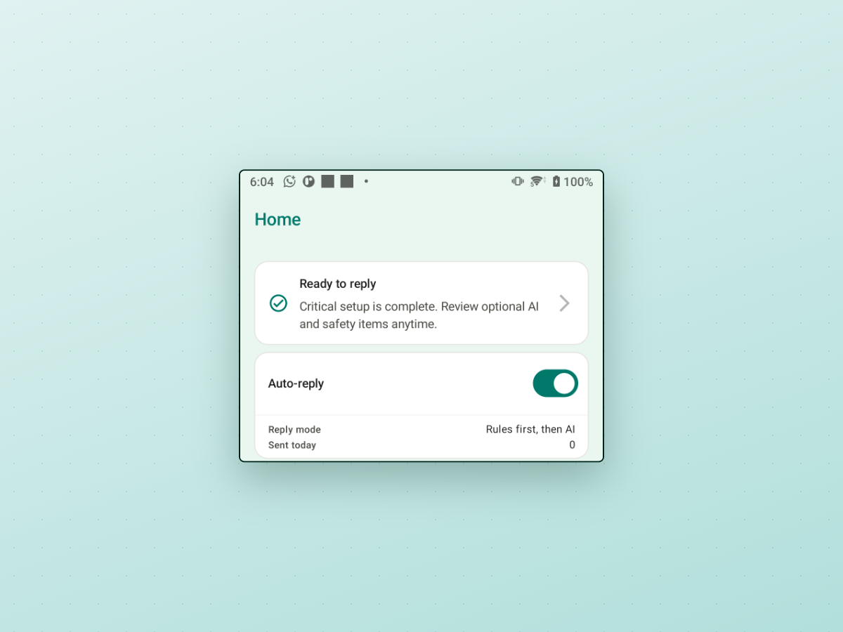 AutoReplyPing Home on Android with Ready to reply status, Auto-reply toggle on, Reply mode Rules first then AI, and Sent today 0